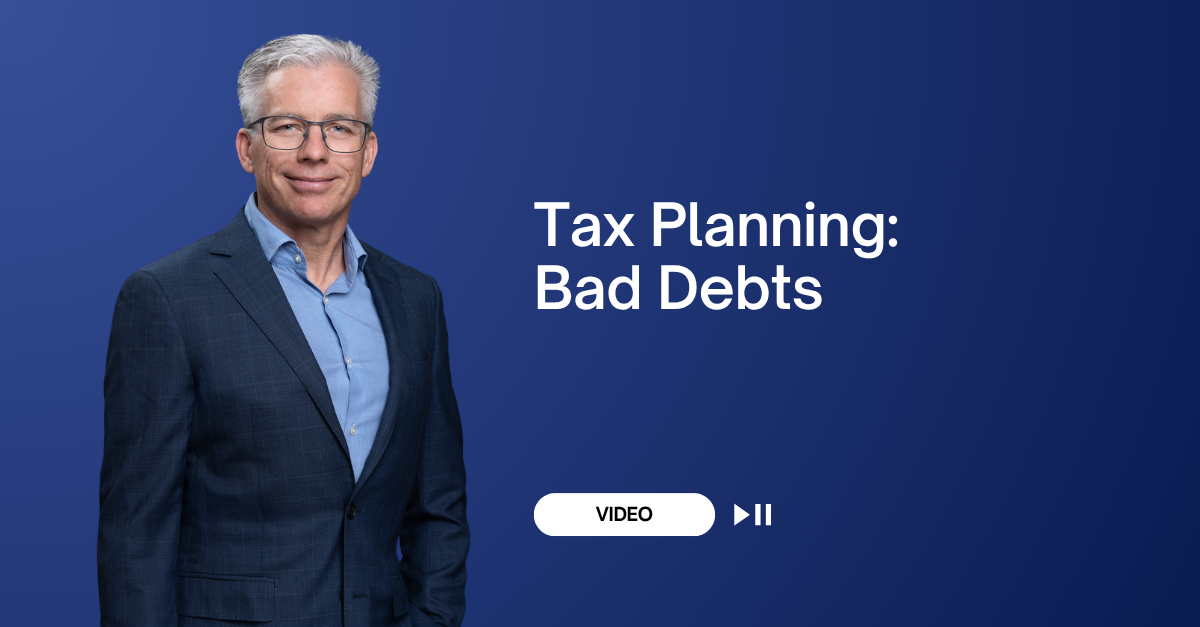 Tax Planning: Bad Debts