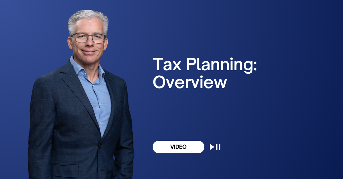 Tax Planning: Overview